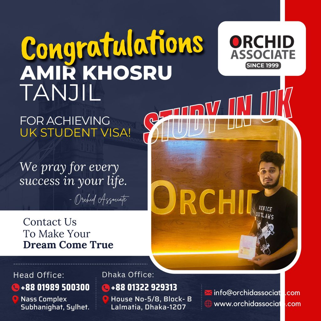 Amir Khosru Tanjil’s UK Student Visa Approved